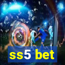 ss5 bet